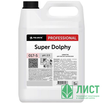 Средство для ежедневной чистки сантехники Pro-Brite Super Dolphy 5л арт.017-5 Средство для ежедневной чистки сантехники Pro-Brite Super Dolphy 5л арт.017-5